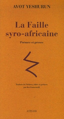 LA FAILLE SYRO-AFRICAINE, de Avot Yeshurun | portada del libro