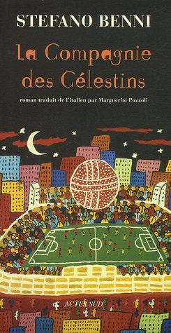LA COMPAGNIE DES CELESTINS, de Stefano Benni | portada del libro