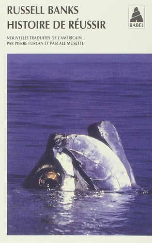 HISTOIRE DE REUSSIR, de Russell Banks | portada del libro