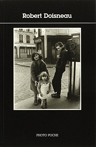 ROBERT DOISNEAU, de Sylvain Roumette | portada del libro