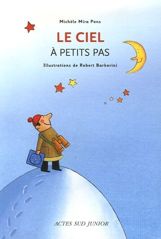 LE CIEL A PETITS PAS, de Michèle Mira Pons | portada del libro