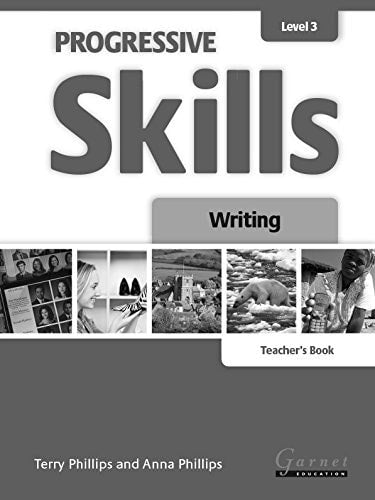 PROGRESSIVE SKILLS 3 WRITING TB, de Terry Phillips | portada del libro