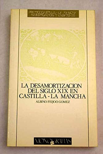 DESAMORTIZACION S.XIX CASTILLA, de FEIJOO | portada del libro