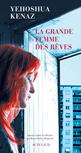 LA GRANDE FEMME DES REVES, de Yehoshua Kenaz | portada del libro