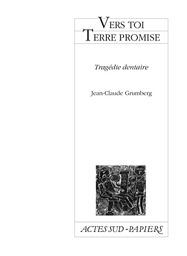 VERS TOI TERRE PROMISE, de Grumberg | portada del libro