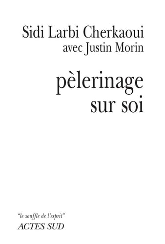 PELERINAGE SUR SOI, de Sidi Larbi Cherkaoui | portada del libro