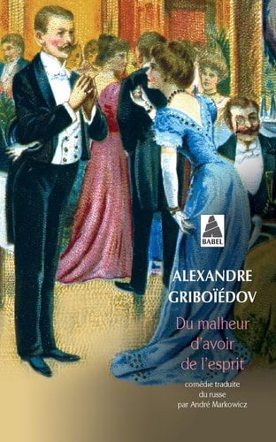 DU MALHEUR DAVOIR DE LESPRIT, de Griboïédov | portada del libro