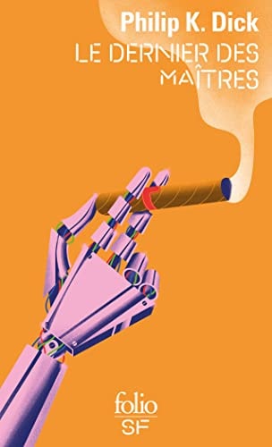 DERNIER DES MAITRES, de Philip K. Dick | portada del libro