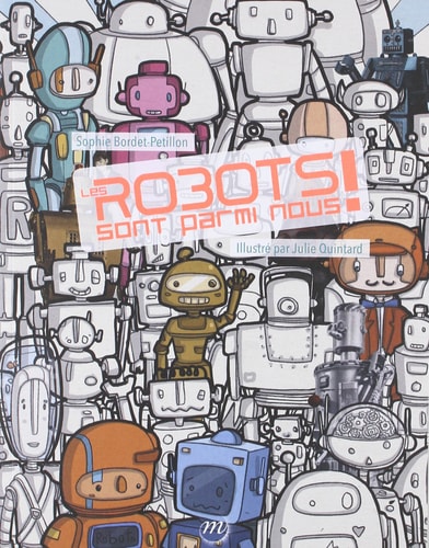 ES ROBOTS SONT PARMIS NOUS, de Sophie Bordet-Pétillon | portada del libro
