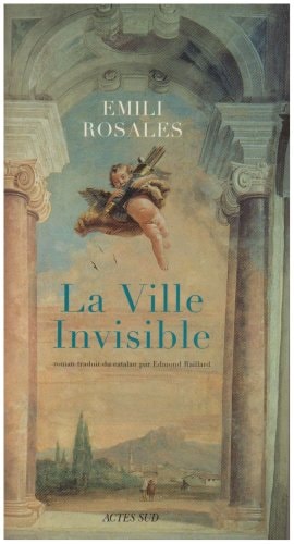 LA VILLE INVISIBLE, de Emili Rosales | portada del libro