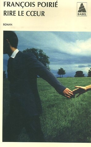 RIRE LE COEUR, de François Poirié | portada del libro