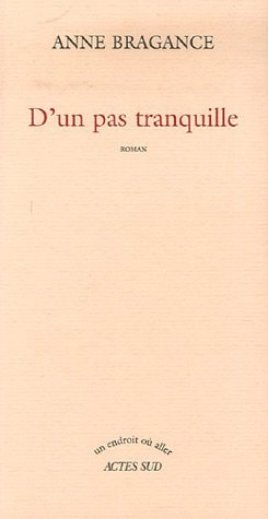 DUN PAS TRANQUILLE, de Bragance | portada del libro