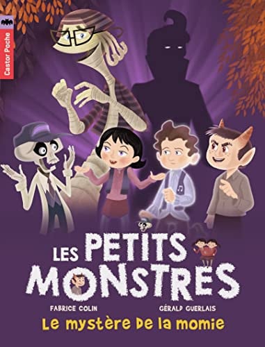 ES PETITS MONSTRES T6 - LE MYSTERE DE L, de COLIN#GUERLAIS | portada del libro
