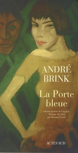 LA PORTE BLEUE, de André Brink | portada del libro