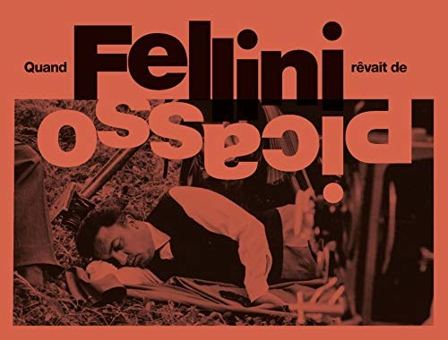 UAND FELLINI REVAIT DE PICASSO, de COLLECTIF | portada del libro