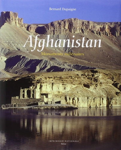 AFGHANISTAN, MONUMENTS MILLENAIRES, de Dupaigne | portada del libro