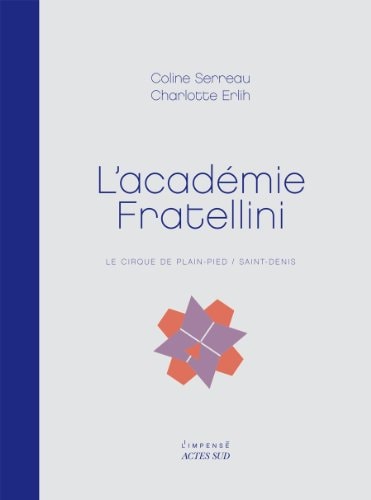LACADEMIE FRATELLINI, de Coline Serreau | portada del libro