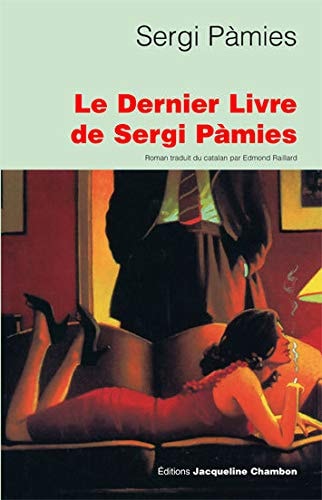LE DERNIER LIVRE DE SERGI PAMIES, de Sergi Pàmies | portada del libro