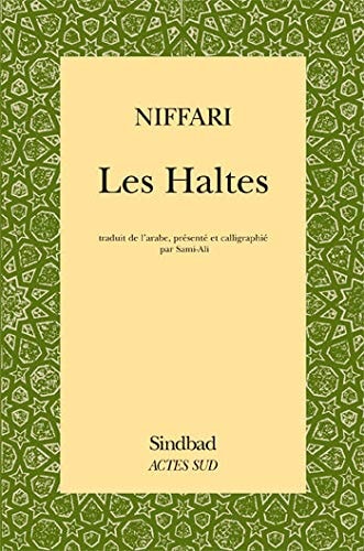 LES HALTES, de Muhammad ibn 'Abd al-Gabbar al- Niffari | portada del libro