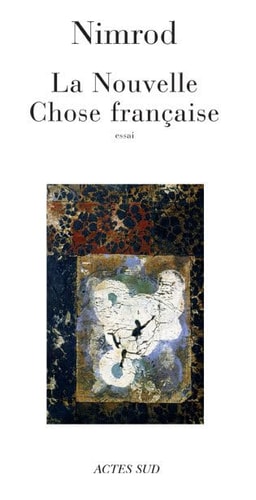 LA NOUVELLE CHOSE FRANCAISE, de Nimrod | portada del libro