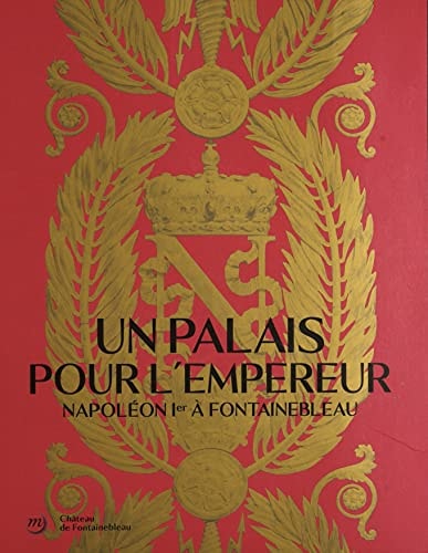 N PALAIS POUR L'EMPEREUR. NAPOLEON A FO, de Jean Vittet | portada del libro