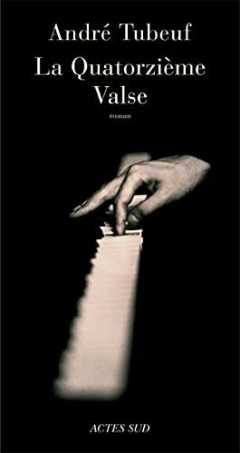 LA QUATORZIEME VALSE, de André Tubeuf | portada del libro