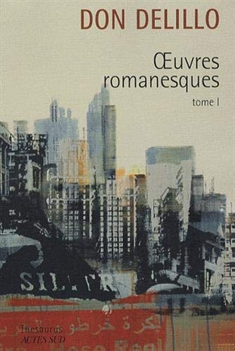 ?UVRES ROMANESQUES I, de Don DeLillo | portada del libro