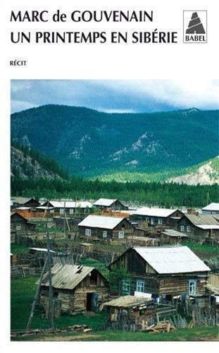 UN PRINTEMPS EN SIBERIE, de Marc de Gouvenain | portada del libro