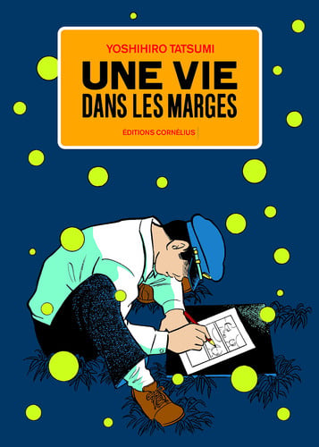 UNE VIE DANS LES MARGES 1, de TATSUMI Y | portada del libro