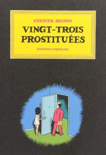 23 PROSTITUEES CANADA, de CHESTER BROWN | portada del libro
