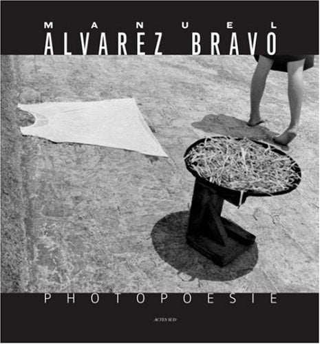MANUEL ALVAREZ BRAVO, de Manuel Alvarez Bravo | portada del libro