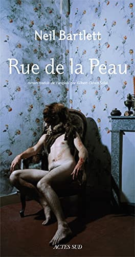 RUE DE LA PEAU, de Neil Bartlett | portada del libro