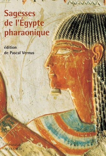 SAGESSES DE L'EGYPTE PHARAONIQUE, de Pascal Vernus | portada del libro