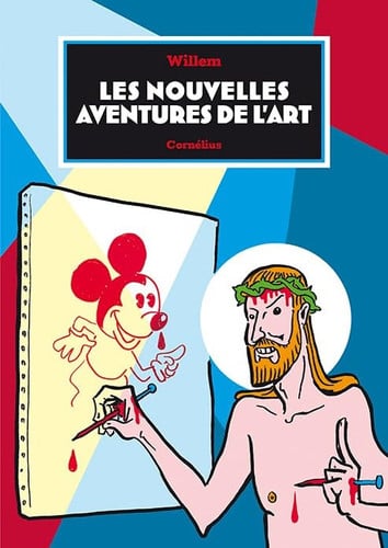 LES NOUVELLES AVENTURES DE L'ART, de WILLEM | portada del libro