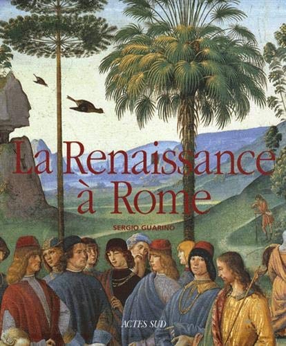 LA RENAISSANCE A ROME, de Sergio Guarino | portada del libro