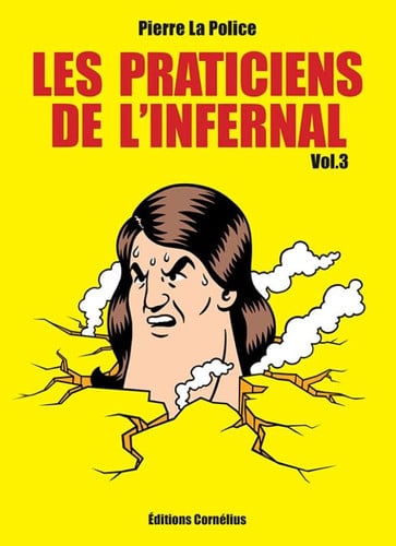 Les praticiens de l'infernal - Volume 3, de LA POLICE PIERR | portada del libro