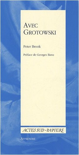 AVEC GROTOWSKI, de Peter Brook | portada del libro