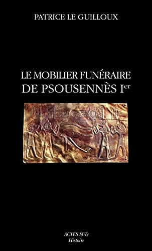 LE MOBILIER FUNERAIRE DE PSOUSENNES IER, de Leguilloux | portada del libro