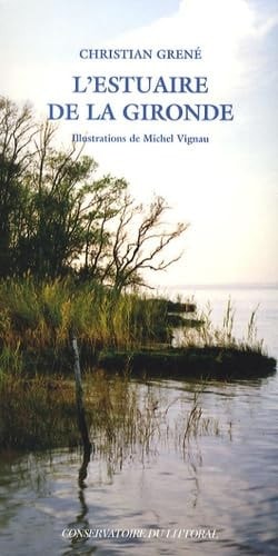 LESTUAIRE DE LA GIRONDE, de Christian Grené | portada del libro