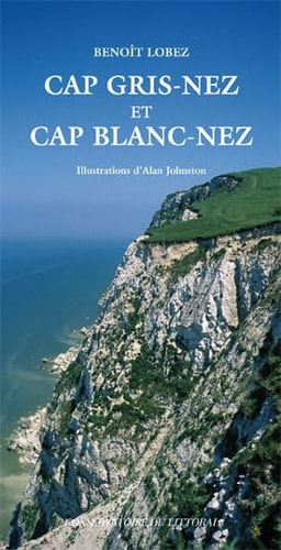 CAP GRIS-NEZ ET CAP BLANC-NEZ NE, de Benoît Lobez | portada del libro