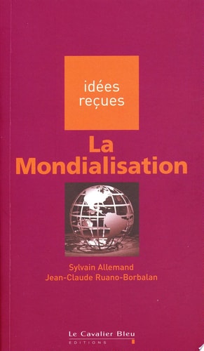 MONDIALISATION LA 3EME EDITION, de Sylvain Allemand | portada del libro