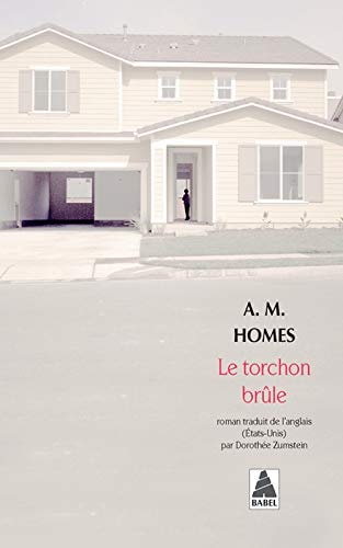 LE TORCHON BRULE, de Amy M. Homes | portada del libro