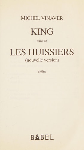 KING SUIVI DE LES HUISSIERS, de Michel Vinaver | portada del libro
