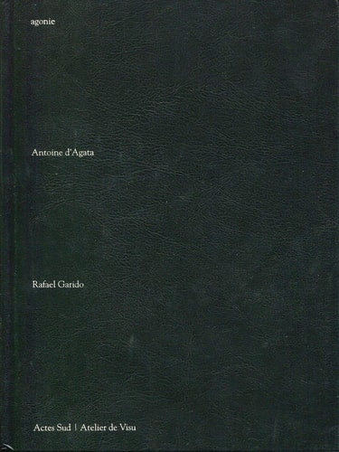 AGONIE, de Antoine d' Agata | portada del libro