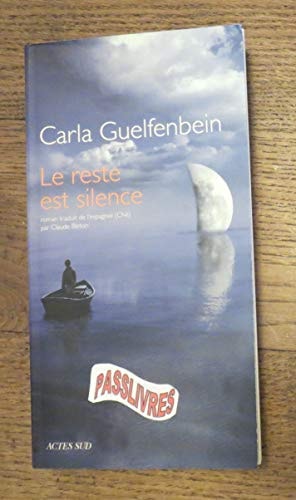 LE RESTE EST SILENCE, de Carla Guelfenbein | portada del libro
