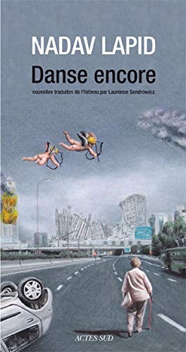 Danse encore, de Nadav Lapid | portada del libro