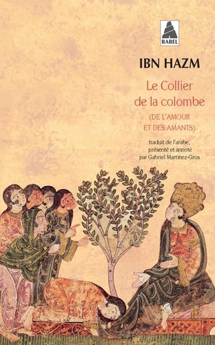 LE COLLIER DE LA COLOMBE, de ʻAlī ibn Aḥmad Ibn Ḥazm | portada del libro