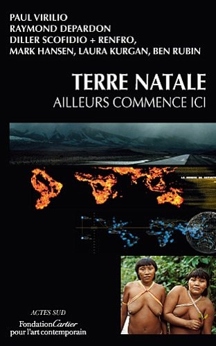 TERRE NATALE: AILLEURS COMMENCE ICI, de Paul Virilio | portada del libro