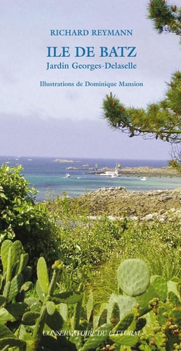 ILE DE BATZ JARDIN GEORGES DELASELLE, de Dominique Mansion | portada del libro