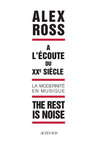 THE REST IS NOISE, de Alex Ross | portada del libro